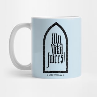 My Vital Juices! dark gravemarker Mug